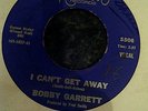 Bobby Garrett  i cant get away  rare 1st edition