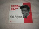 LITTLE ANTHONY   SHIIMMY SHIMMY KO KO BOP     EP