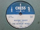 HOWLIN WOLF - Rockin daddy/No place to go - Chess 1566