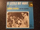 NORTHERN - JULIAN COVAY - A LITTLE BIT HURT - FRENCH PICTURE SLEEVE - LISTEN