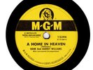 78 RPM Hank & Audrey Williams MGM 12394 A Home In Heaven
