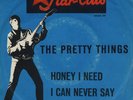 7 45 Pretty Things-Honey I Need STAR CLUB BEAT GER PS