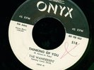 WANDERERS   Thinking Of You. 1957 doo wop 45 on ONYX. HEAR IT 