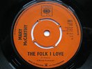 Mary McCarthy - The Folk I Love/ You Know He Did - CBS 2832 Freakbeat 1967