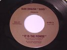 Olde English 800 - It Is The Power 45 - Modern Soul Funk Boogie - HEAR IT