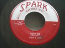 SPARK 105 WILLY & RUTH LOVE ME CORDELIA RARE DOO-WOP 1954 HEAR VG++
