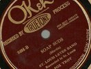Soap Suds, Jelly Roll Morton, St Louis Levee Band, Arm Breaker, Okeh 8280 78 rpm