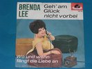 7-Single-Schlager-BRENDA LEE-Geh' am Glück nicht vorbei