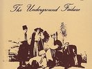 THE UNDERGROUND FAILURE LP rare Sweden Psych acid-folk