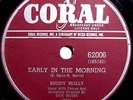 BUDDY HOLLY CORAL 62006 Early In The Morning / Now We're One 78 Rare HEAR IT