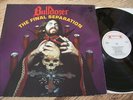 BULLDOZER - THE FINAL SEPARATION VINYL LP (1986) BATHORY CANDLEMASS DEICIDE