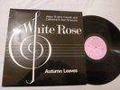 WHITE ROSE - AUTUMN LEAVES - UK FOLK LP - BEAUTIFUL FEMALE VOCALS, VERY OBSCURE