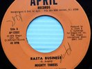 the MIGHTY THREES Rasta Business b/w Sata RARE April records 45
