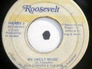 Reggae 45 Roots MAX EDWARD & ZAP-POW My Sweet Music ROOSEVELT Records