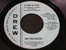 Precisions   If This Is Love   Drew   northern soul 45 HEAR