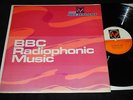 BBC RADIOPHONIC MUSIC LP DELIA DERBYSHIRE