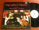 POLYPHONIA ANTIQUA: IMAGES GALANTES   Rare Audiophile LP   PIERRE VERANY PV 4791