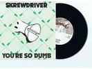 RARE PUNK-S*REWDRIVER-YOURE SO DUMB/BETTER OFF  CRAZY-UK CHISWICK+ GREEN PS MINT