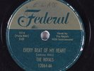 Hear R&B Doo-Wop 78RPM THE ROYALS Every Beat Of My Heart FEDERAL 12064