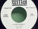 LARRY LASTER- Go For Yourself- NORTHERN SOUL- Loma promo- WLP- DJ- BEST Copy