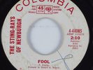 Garage 45 STING-RAYS OF NEWBURGH Fool COLUMBIA DJ HEAR
