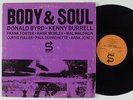 DONALD BYRD- KENNY BURRELL Body & Soul STATUS LP
