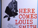 LOUIS SMITH w/DUKE JORDAN+ART TAYLOR HERE COMES LOUIS  BLUE NOTE MONO LP