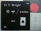 O.V. WRIGHT A NICKEL AND NAIL AND THE ACE OF SPADES
