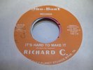 HEAR Modern Soul Memphis Richard Carl Watson 45 RICHARD C. It's Hard to Make It