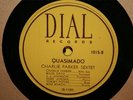 Charlie Parker Sextet/Quartet Dial 1015 Quasimodo Cool Blues Jazz 78 Miles Davis