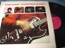 THE KINKS , THE KINK KONTROVERSY 12 INCH LP A1/B1 MATRIX 1965
