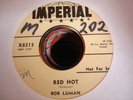 ROCKABILLY BOB LUMAN Red Hot/Whenever You're Ready IMPERIAL 8313 DJ