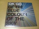 OK GO OF THE BLUE COLOUR OF THE SKY RARE NEW VINYL