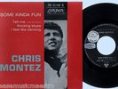 CHRIS MONTEZ some kinda fun +3 FRENCH LONDON RE 10.142  EP