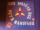 THE BETA BAND - LOS AMIGOS DEL BETA BANDIDOS 12