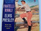 ELVIS PRESLEY FRATELLI RIVALI(LOVE ME TENDER)RARE ORIGINAL1957 ITALIAN EP VG+
