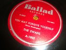 The Swans You May Forgive Yourself It's A Must very rare Ballad doo-wop 78pm M-