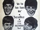 BEATLES - Get Your Yeah Yeah's Out, Hollywood 7-24-64 LP