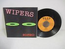 WIPERS ROMEO 45 1982 TRAP RECORDS PUNK ROCK BETTER THAN EZRA