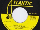 BIG JOE TURNER Flip Flop & Fly RARE new breed r&b 45 UPTEMPO DANCER rocker HEAR