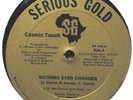 COSMIC TOUCH Nothing Ever Changes 12