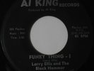 LARRY ELLIS Funky Thing AL KING Rare Funk 45 VG++ LISTEN