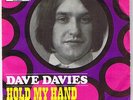 DAVE DAVIES ( THE KINKS) HOLD MY HAND / CREEPING JEAN (SINGEL)