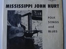 Mississippi John Hurt ‘Folk Songs & Blues’ on rare original US Piedmont Records
