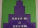 G. SORGINI-PERCUSSIONI IN CRESCENDO- LP LEO Rare Original Collector