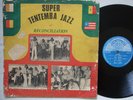 SUPER TENTEMBA JAZZ reconciliation RARE AFRO PSYCH JAZZ ?