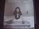 RARE MODERN SOUL BOOGIE Donna Roy - No Pass No Play 86 FONCTION  HEAR LISTEN
