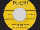 Rare Classic Rockabilly ECHO VALLEY BOYS Wash Machine Boogie ISLAND 1 HEAR NOW