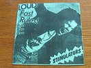 STIMULATORS LOUD FAST RULES 7