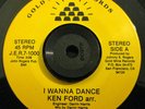 Modern Soul/Boogie 45 Ken Ford I Wanna Dance on GOLD MINE BAY AREA Indie NM